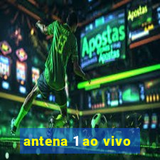 antena 1 ao vivo